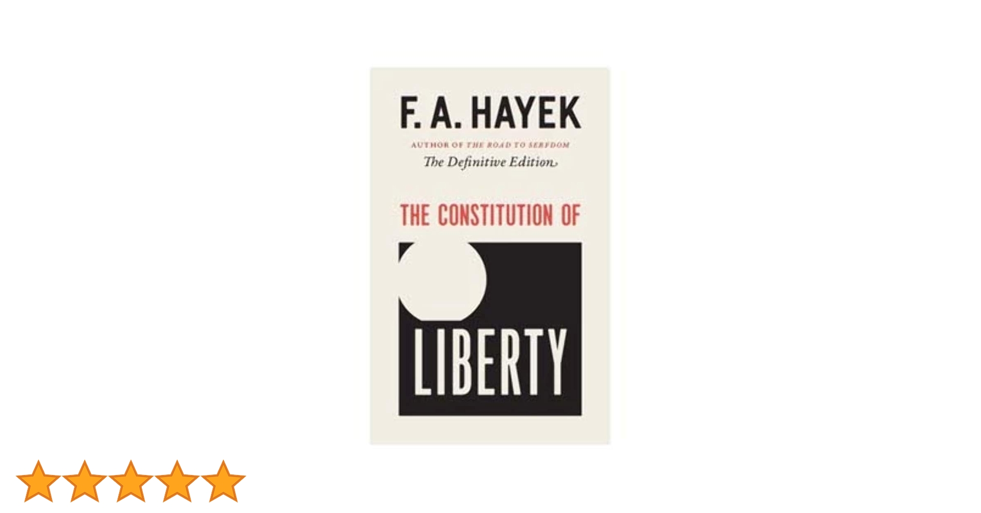 Hayek ”The Constitution of Liberty”　ハイエク The Constitution of Liberty: The Definitive Edition, Hayek